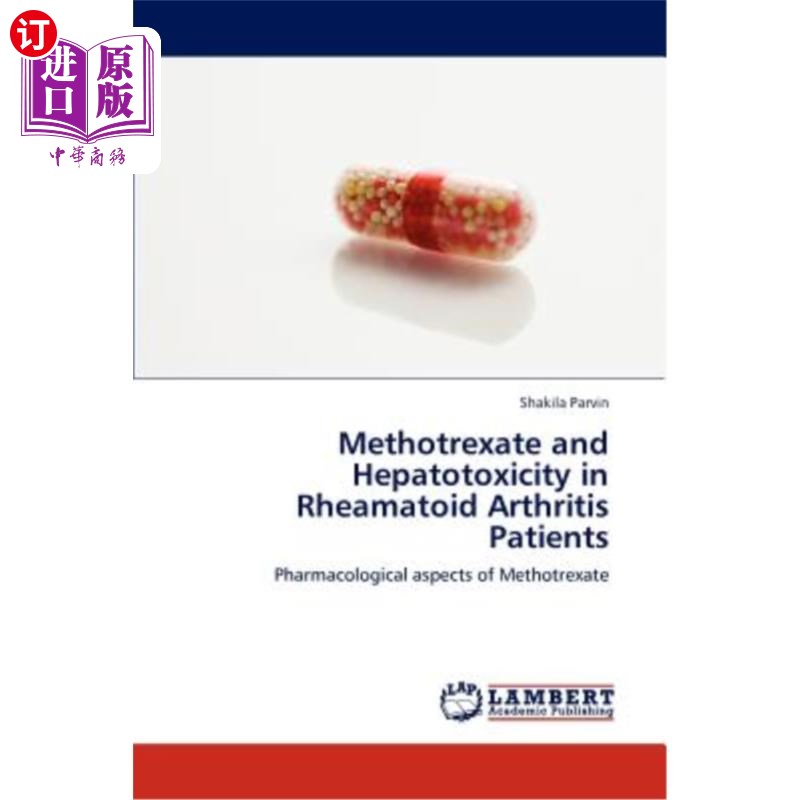 海外直订医药图书Methotrexate and Hepatotoxicity in Rheamatoid Arthritis Patients 甲氨蝶呤与类风湿性关节炎肝毒性的关