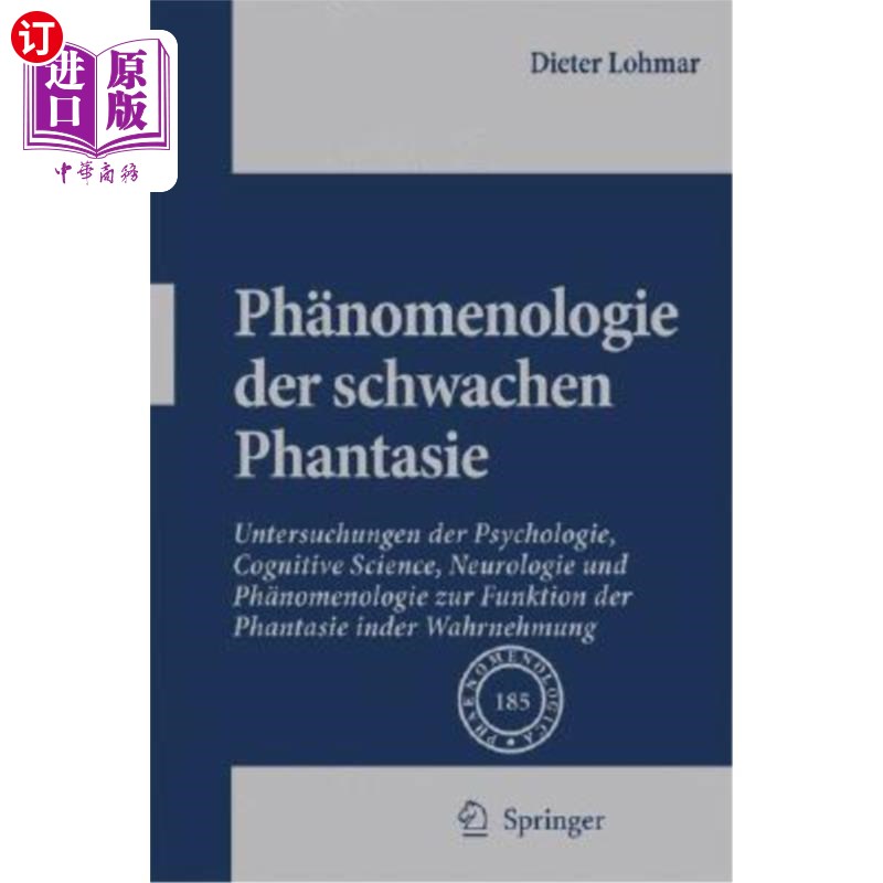 海外直订Ph?nomenologie Der Schwachen Phantasie: Untersuchungen Der Psychologie, Cognitiv Ph值吗?现象学：心理学、认