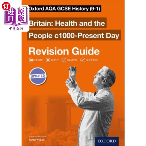 海外直订Oxford AQA GCSE History: Britain: Health and the... 牛津AQA GCSE历史:英国:健康与人民c1000-现在修订指南(9-1)