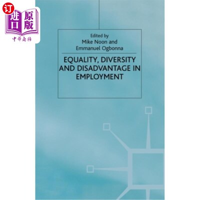 海外直订Equality. Diversity and Disadvantage in Employment 平等。就业的多样性与劣势