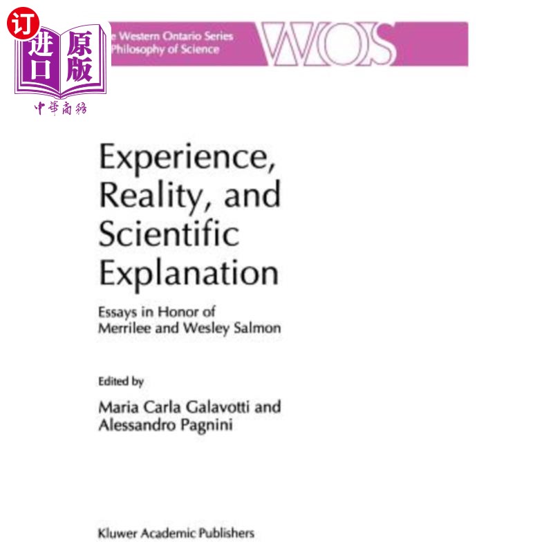 海外直订Experience, Reality, and Scientific Explanation: Workshop in Honour of Merrilee  经验、现实和科学解释：纪念
