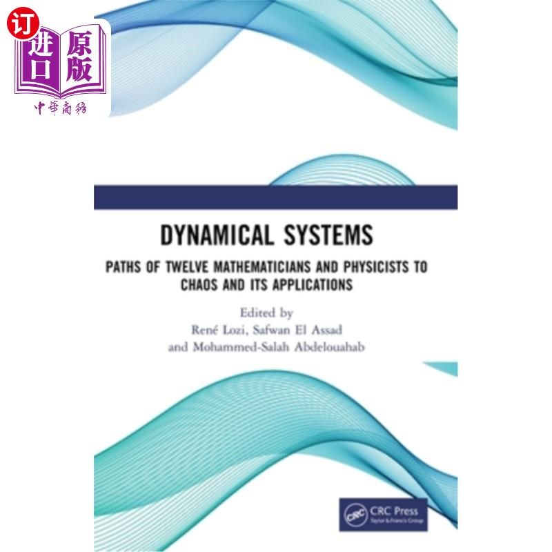 海外直订Dynamical Systems: Paths of Twelve Mathematicians and Physicists to Chaos and It 动力系统：12位数学家和物理