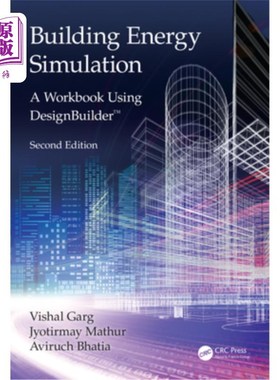 海外直订Building Energy Simulation: A Workbook Using Designbuilder(tm) 建筑能源模拟:使用Designbuilder的工作手册(tm)