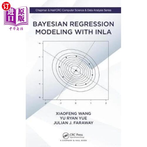 海外直订Bayesian Regression Modeling with INLA 基于INLA的贝叶斯回归建模