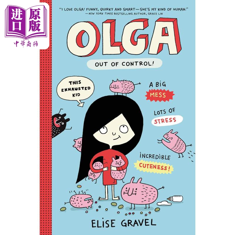 Elise Gravel Olga Out of Control 不受控制的奥尔加 英文原版 进口图书 儿童绘本故事 动物科普漫画【中商原版】