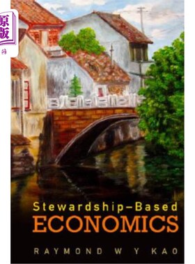 海外直订Stewardship-Based Economics Stewardship-Based经济学