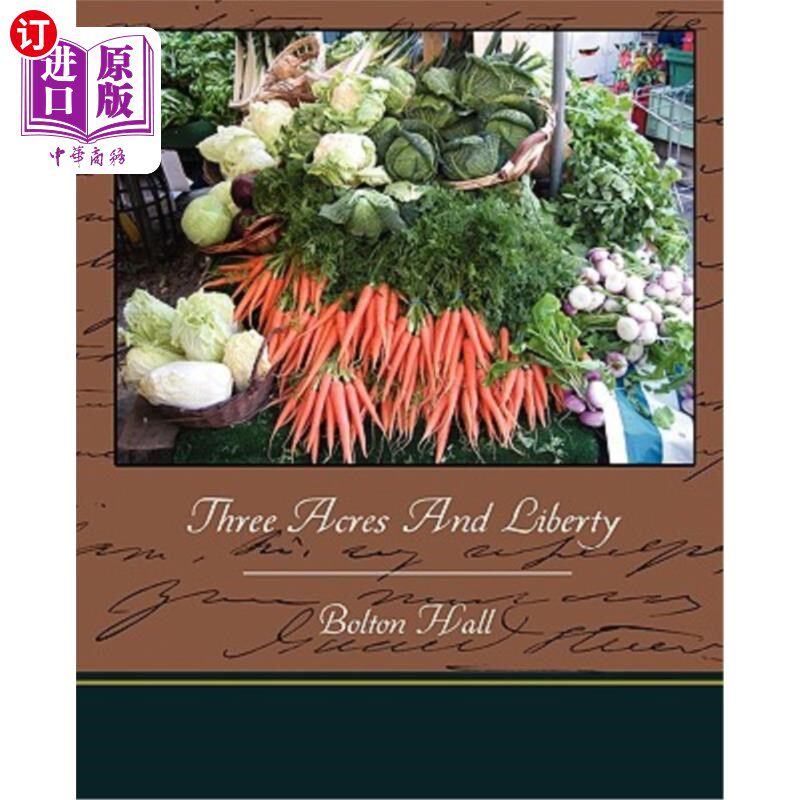 海外直订Three Acres and Liberty 三英亩土地和自由
