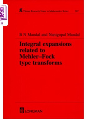 海外直订Integral Expansions Related to Mehler-Fock Type Transforms Mehler-Fock型变换的积分展开式