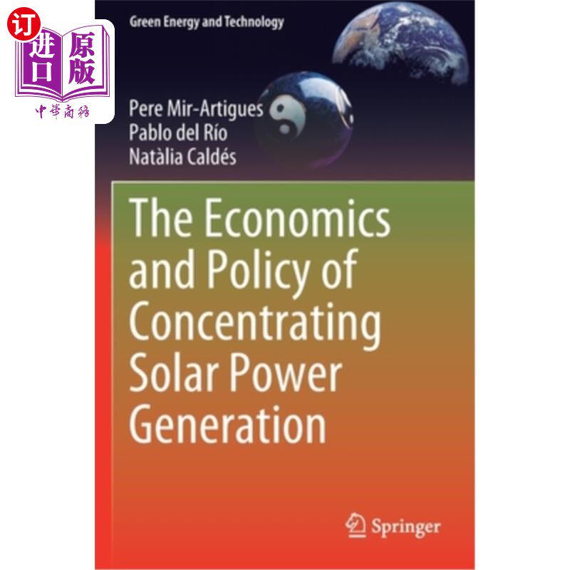 海外直订The Economics and Policy of Concentrating Solar Power Generation 聚光太阳能发电的经济与政策