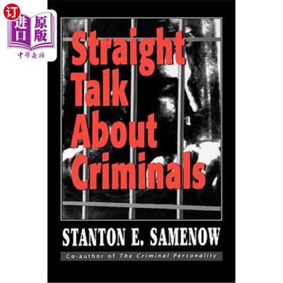 海外直订医药图书Straight Talk about Criminals: Understanding and Treating Antisocial Individuals 直说罪犯：理解和对