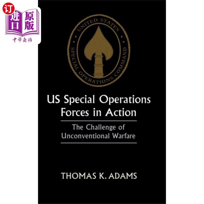 海外直订US Special Operations Forces in Action 美国特种作战部队在行动
