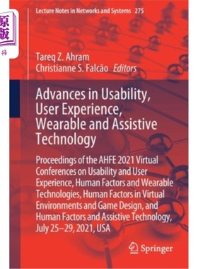 海外直订医药图书Advances in Usability, User Experience, Wearable and Assistive Technology: Proce 可用性、用户体验、