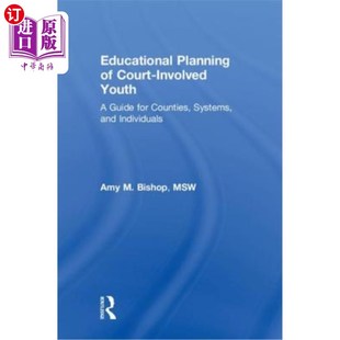 Systems Court Youth Involved and 国 Guide Counties 海外直订Educational for Planning 法院涉事青少年教育规划