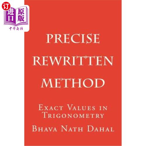 海外直订Precise- Rewritten: Exact Values in Trigonometry 精确-重写:三角函数中的精确值