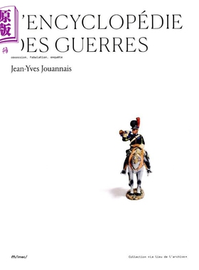 【法文版】蓬皮杜艺术中心系列战争百科栏目精选 LEncyclopédie des guerres 法文原版 Jean Yves Jouannais【中商原版】