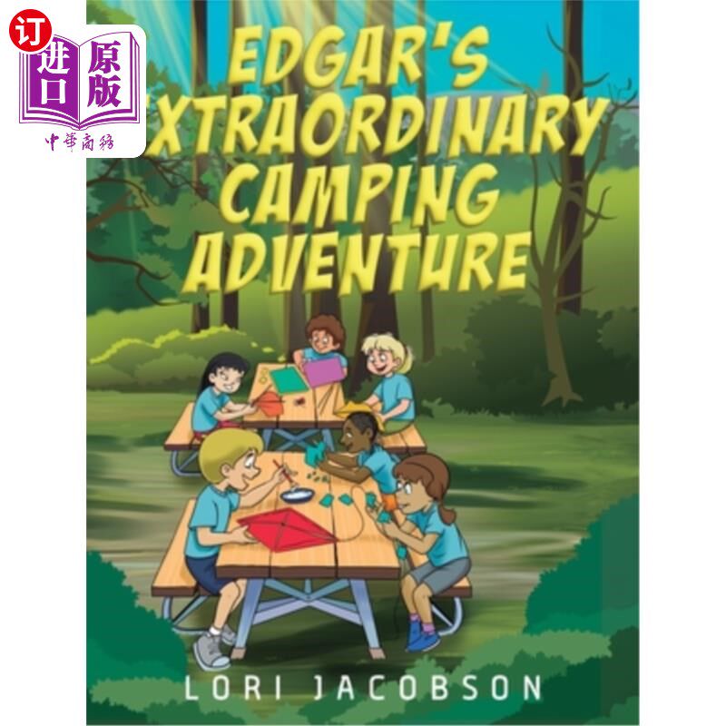 海外直订Edgar's Extraordinary Camping Adventure 埃德加的非凡野营冒险