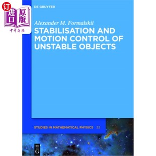 Control Unstable 海外直订Stabilisation 不稳定物体 Motion Objects 稳定与运动控制 and