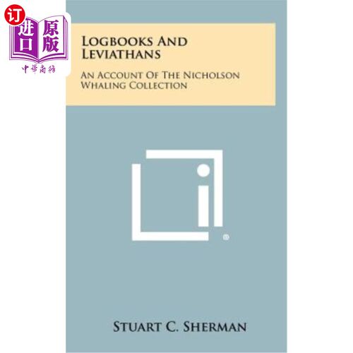 海外直订Logbooks and Leviathans: An Account of the Nicholson Whaling Collection 航海日志与利维坦：尼科尔森捕鲸系列
