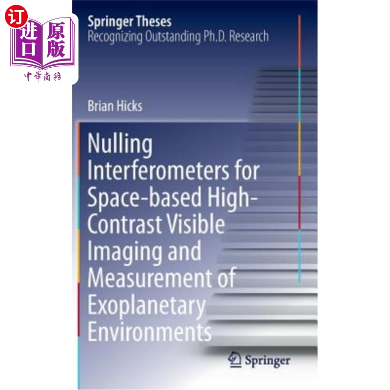 海外直订Nulling Interferometers for Space-Based High-Contrast Visible Imaging and Measur