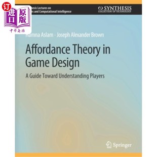 Game 指南 理解玩家 Understanding Theory Players Design 功能性理论 海外直订Affordance Guide 游戏设计中 Toward