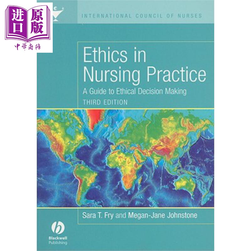 护理实践伦理学 第3版 Ethics In Nursing Practice A Guide To Ethical Decision Making  英文原版 Sara Fry wiley【中商原