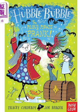 我的魔法奶奶5 章节书 Hubble Bubble The Pesky Pirate Prank英文原版 图画章节故事小初文学 儿童图画小说 进口【中商原版】