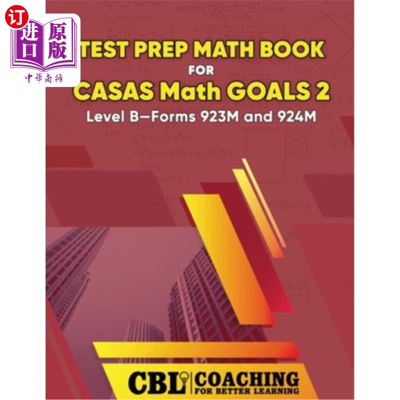 海外直订Test Prep Math Book for CASAS Math GOALS 2 Level B-Forms 923M and 924M CASAS数学目标2级b -表格923M