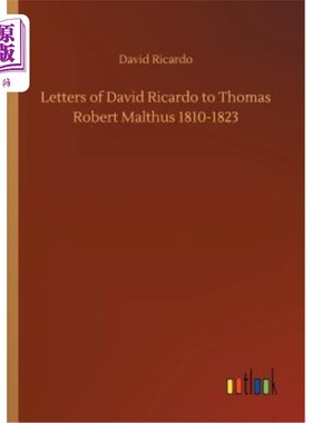 海外直订Letters of David Ricardo to Thomas Robert Malthus 1810-1823 1810-1823年大卫·里卡多写给托马斯·罗伯特·马尔萨