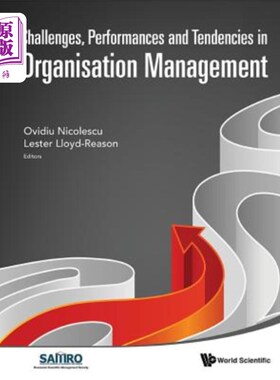 海外直订Challenges, Performances and Tendencies in Organisation Management 组织管理的挑战、表现和趋势