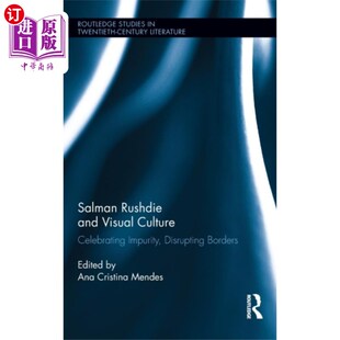 Visual 海外直订Salman Rushdie and 萨尔曼·拉什迪与视觉文化 Culture