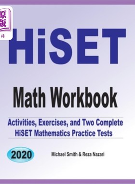 海外直订HiSET Math Workbook: Activities, Exercises, and Two Complete HiSET Mathematics P 海信数学练习册：活动，练习