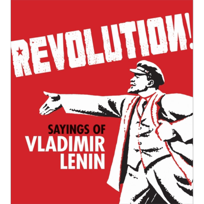 现货 革命 列宁的名言 英文原版 Revolution  Sayings of Vladimir Lenin The Bodleian Library【中商原版】