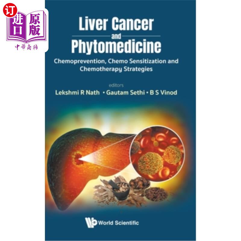 海外直订医药图书Liver Cancer and Phytomedicine: Chemoprevention, Chemo Sensitization and Chemoth 肝癌与植物医学:化