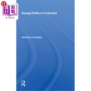 Colombia 海外直订Energy Politics 能源政治 哥伦比亚