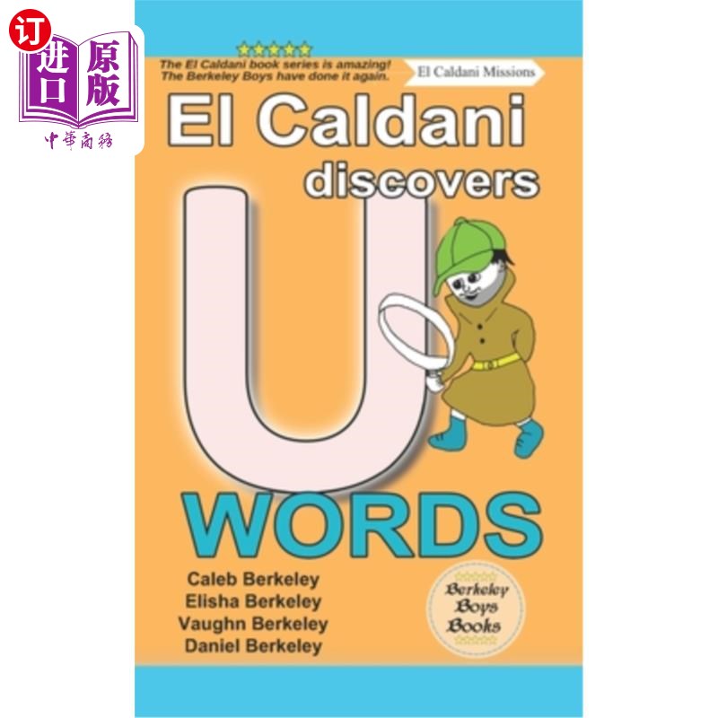 海外直订El Caldani Discovers U Words (Berkeley Boys Books - El Caldani Missions) El Caldani发现U单词(伯克利男孩书籍