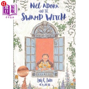 海外直订Nel Adora And The Swamp Witch 内尔·阿多拉和沼泽女巫