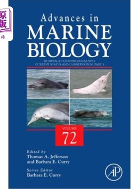 海外直订Humpback Dolphins (Sousa Spp.): Current Status and Conservation, Part 1 驼背海豚：现状与保护，第一部分