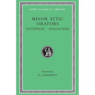预售 阿提卡演说家 卷1 洛布古典丛书 原文希英对照版 Minor Attic Orators 英文原版 K J Maidment 哲学 人文【中商原版】