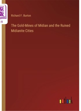 海外直订The Gold-Mines of Midian and the Ruined Midianite Cities 米甸的金矿和米甸城的废墟