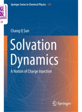 海外直订Solvation Dynamics: A Notion of Charge Injection