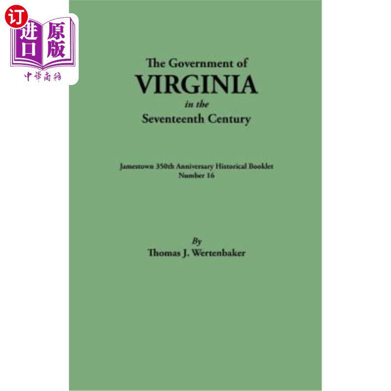 海外直订Government of Virginia in the Seventeenth Century. Originally Published as James 17世纪弗吉尼亚的政府。最初