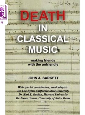 海外直订Death in Classical Music: making friends with the unfriendly 古典音乐中的死亡:与不友好的人交朋友