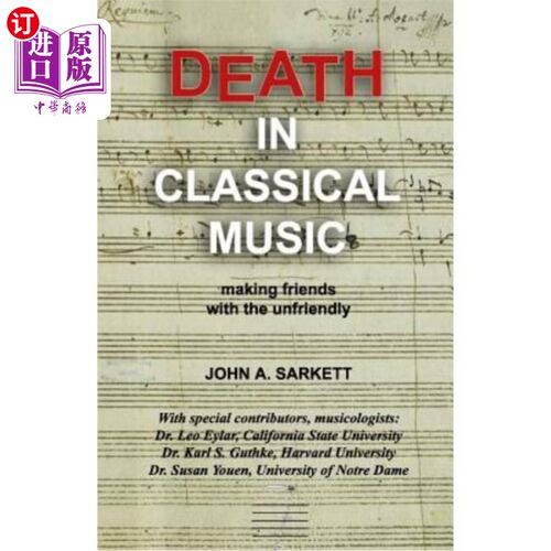 海外直订Death in Classical Music: making friends with the unfriendly 古典音乐中的死亡:与不友好的人交朋友
