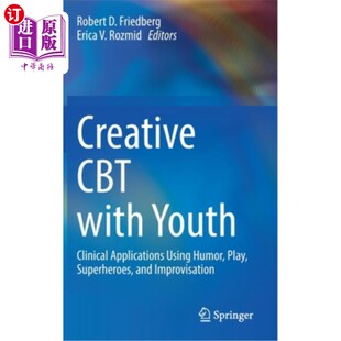 Youth Superheroes Humor Applications with 海外直订Creative Clinical Using 使用幽默 CBT 创造性CBT Play 青春