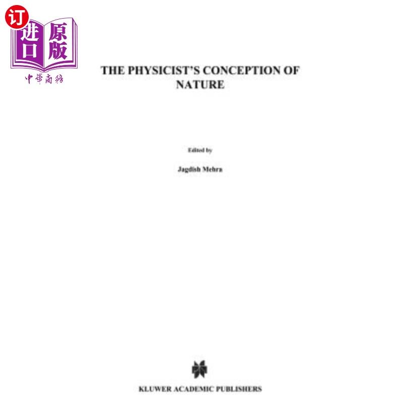 海外直订The Physicist's Conception of Nature 物理学家的自然观