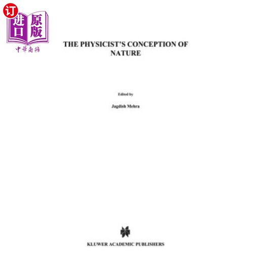 海外直订The Physicist's Conception of Nature 物理学家的自然观