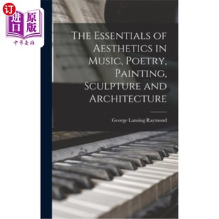 诗歌 Music 海外直订The Painting 音乐 绘画 Architect Aesthetics and Sculpture 建 雕塑 Poetry Essentials