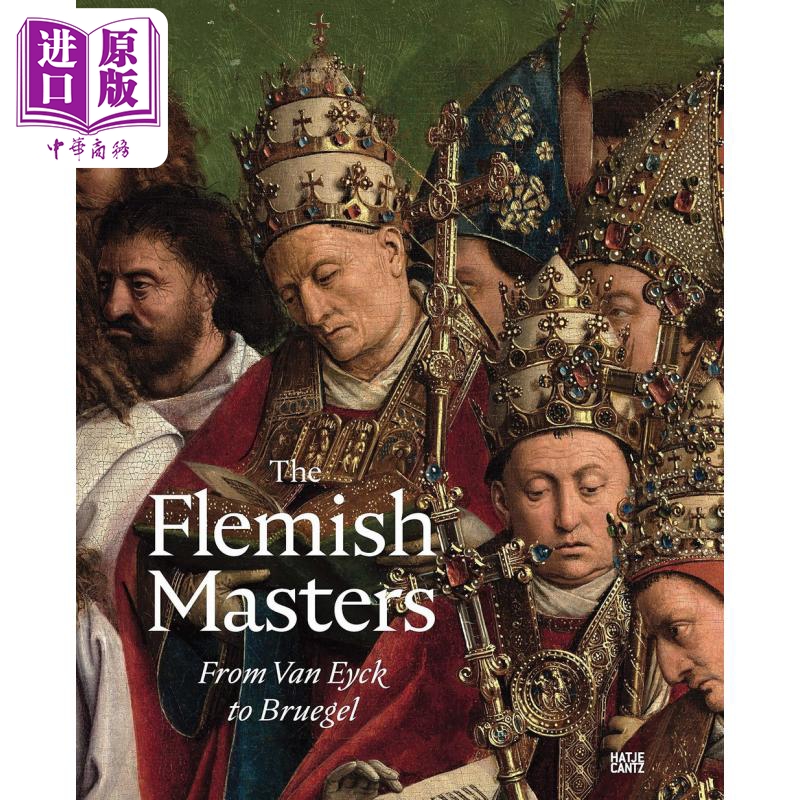 The Flemish Masters: From Van Eyck to Bruegel 进口艺术 佛兰芒大师：从范艾克到勃鲁盖尔【中商原版】