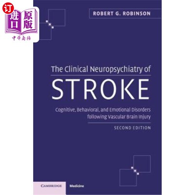 海外直订医药图书The Clinical Neuropsychiatry of Stroke: Cognitive, Behavioral and Emotional Diso 脑卒中的临床神经精神