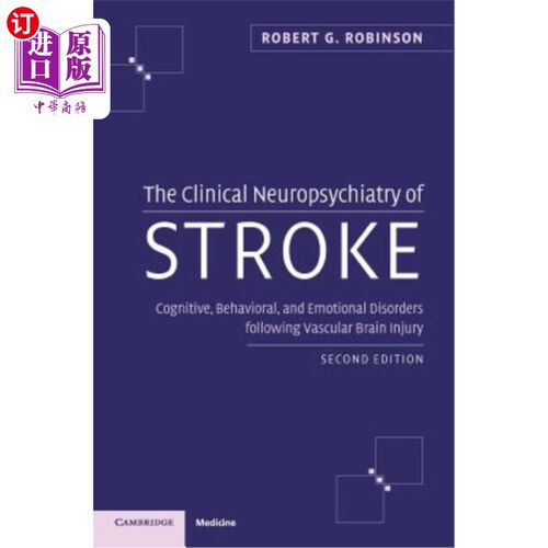 海外直订医药图书The Clinical Neuropsychiatry of Stroke: Cognitive, Behavioral and Emotional Diso 脑卒中的临床神经精神